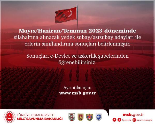 MSB: Mayıs/ Haziran/ Temmuz sınıflandırmaları açıklandı