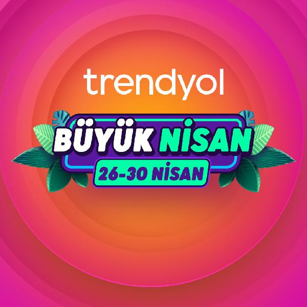 Trendyol, ‘Büyük Nisan Kampanyası’ başlıyor 