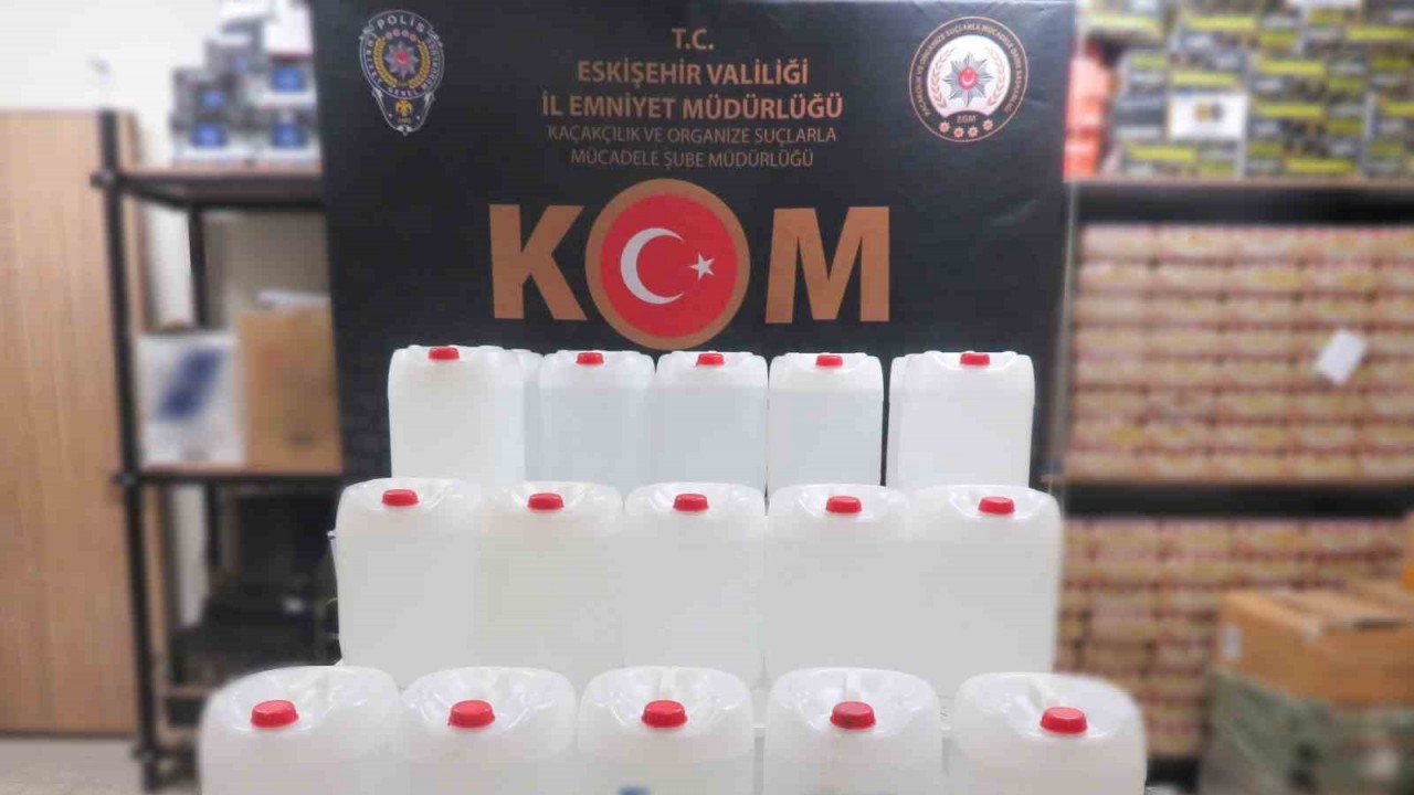 600 litre etil alkol ele geçirildi