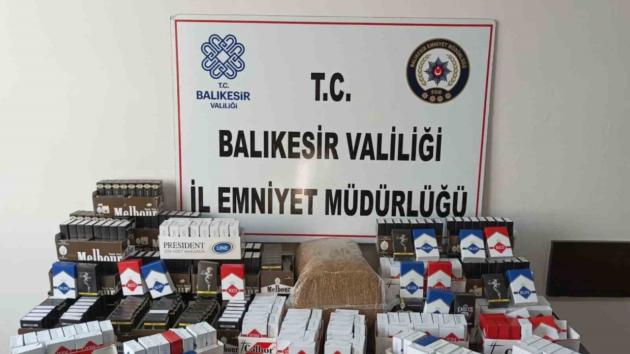 Balıkesir’de kaçak tütün ve sigara operasyonu