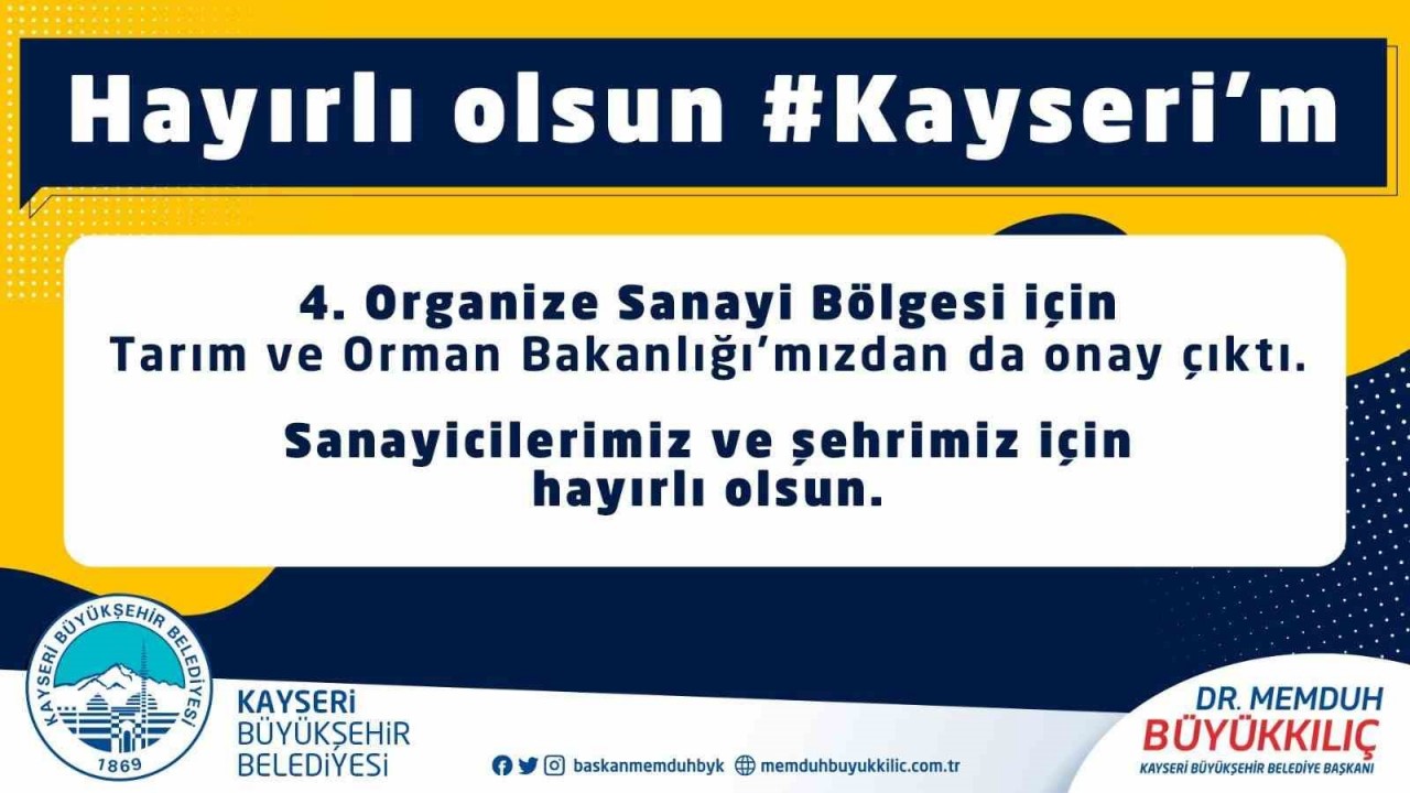 Başkan Büyükkılıç’tan ‘4’üncü Organize Sanayi’ müjdesi