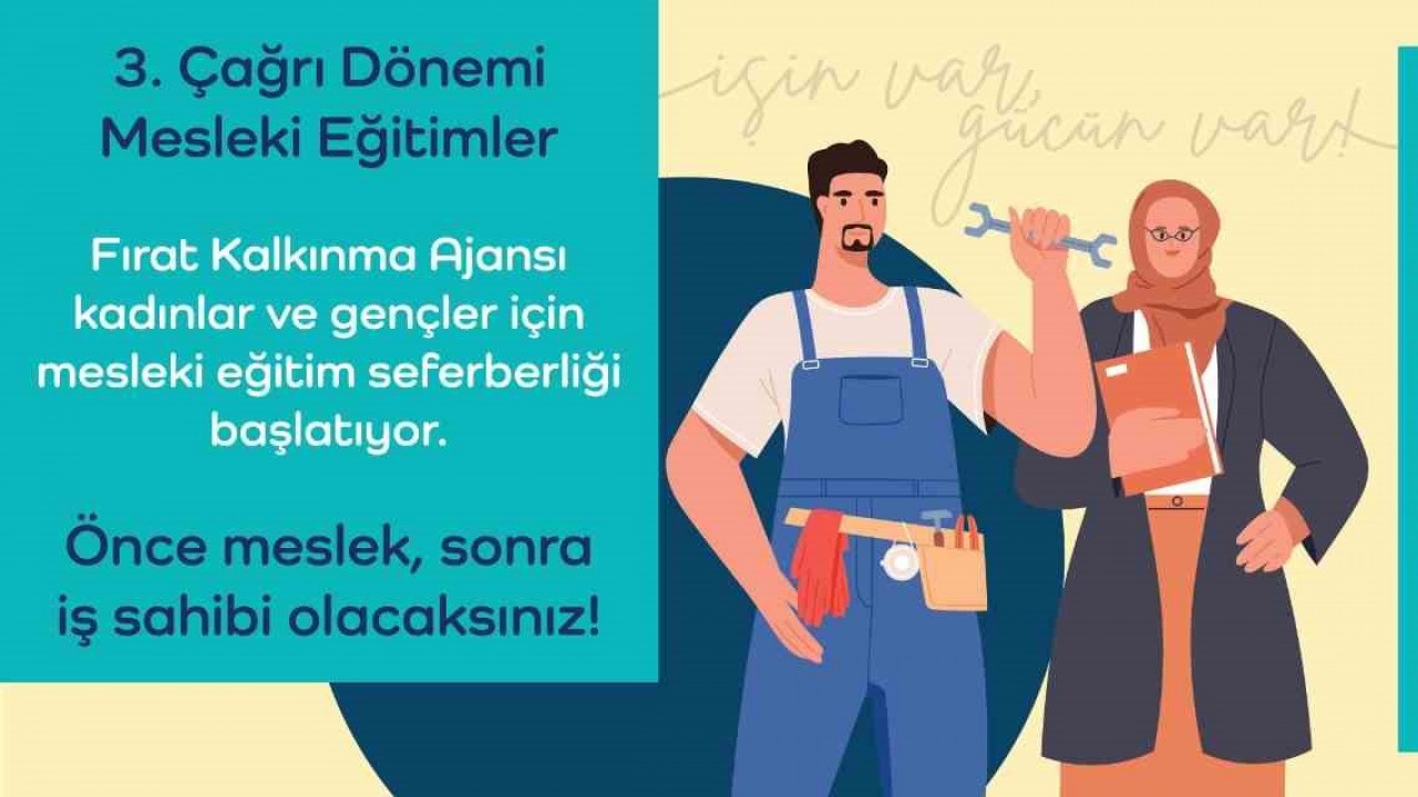 Fırat Kalkınma Ajansı mesleki eğitim ve istihdam seferberliği başlıyor