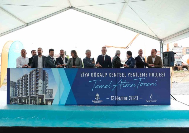 Başakşehir Ziya Gökalp Mahallesinde kentsel yenileme başladı