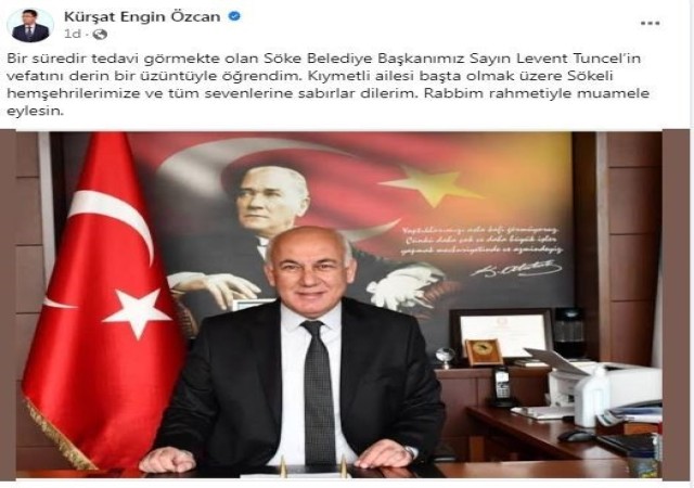 Başkan Özcandan Söke Belediye Başkanı Tuncel için taziye mesajı