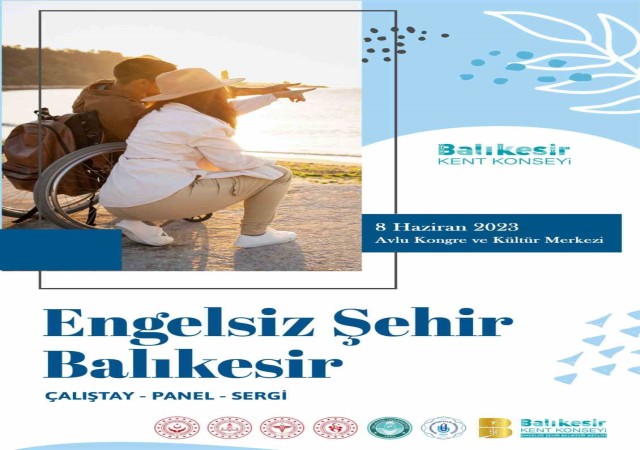 Engelsiz Şehir Balıkesir Çalıştayı yapılacak