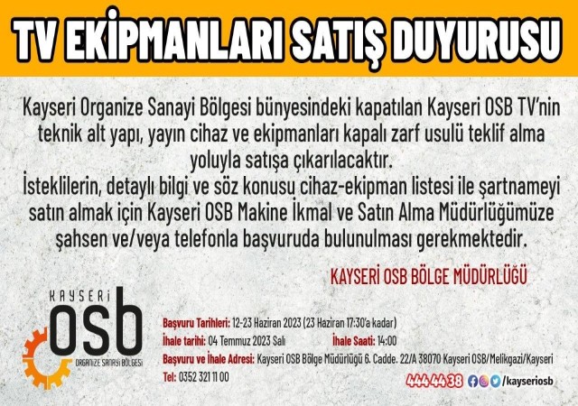 Kapatılan Kayseri OSB TVnin cihaz ve ekipmanları satışa çıkarılıyor