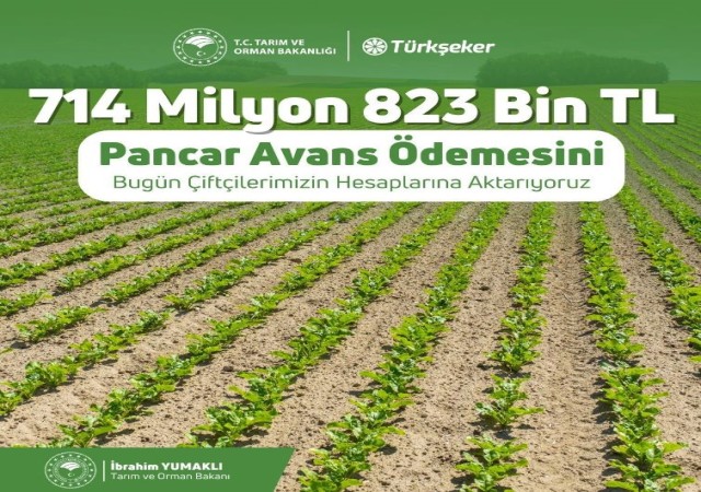 Tarım ve Orman Bakanı İbrahim Yumaklı: 714 milyon 823 bin liralık pancar avans ödemesini bugün üreticilerimizin hesaplarına aktarıyoruz.