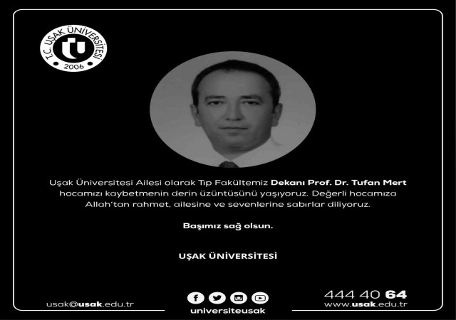 Uşak Üniversitesi Tıp Fakültesi Dekanı hayatını kaybetti