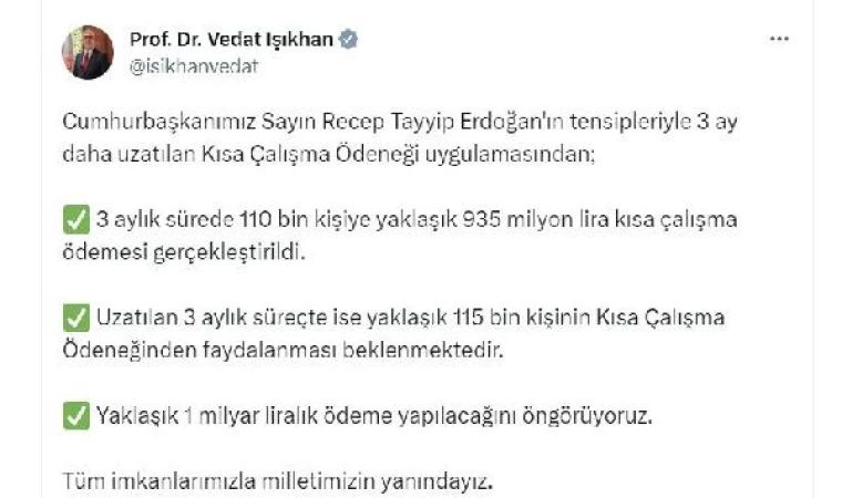 Bakan Işıkhan: 110 bin kişiye yaklaşık 935 milyon lira kısa çalışma ödemesi yapıldı