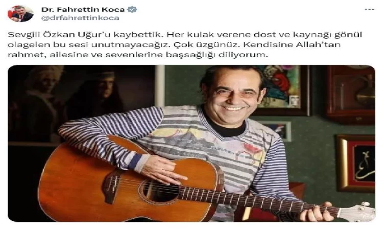 Bakan Koca: Sevgili Özkan Uğur’u kaybettik