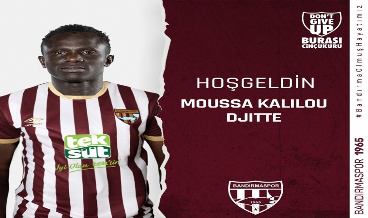 Bandırmaspor, Moussa Kalilou Djitteyi kadrosuna kattı