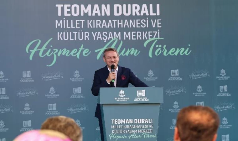 Başakşehir’de Teoman Duralı Millet Kıraathanesi ve Kültür Yaşam Merkezi açıldı