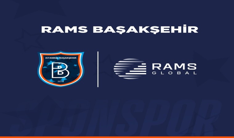 Başakşehirin isim sponsoru Rams Global oldu