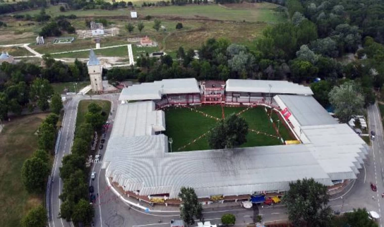 Edirne ’Kırkpınar Festivali’ne hazır