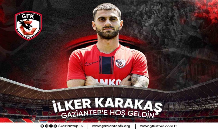 İlker Karakaş Gaziantep FKda