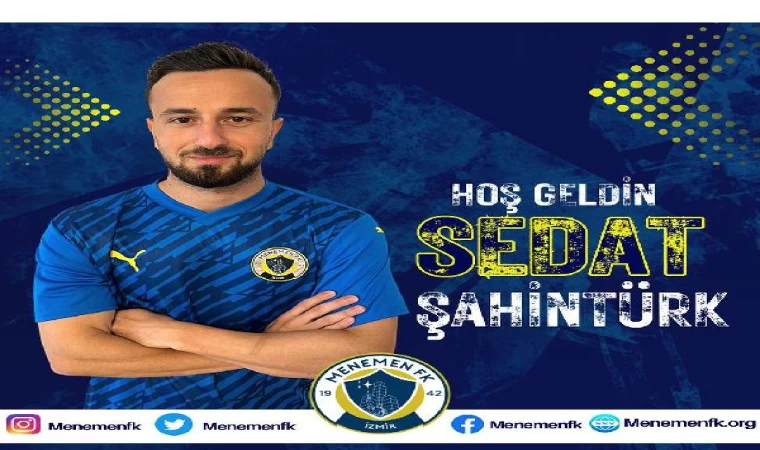 Menemen FK’dan Sedat Şahintürk hamlesi