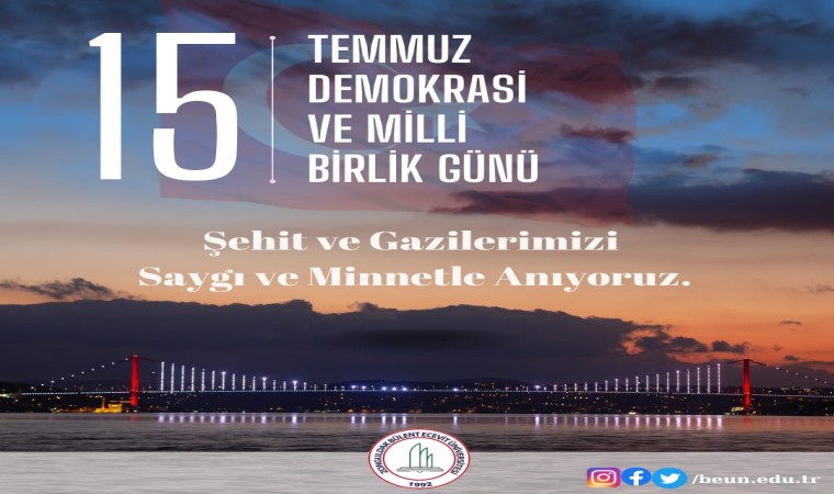 Rektör Özölçerden ‘15 Temmuz Demokrasi ve Milli Birlik Günü mesajı