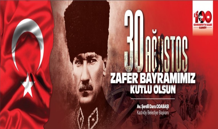 30 Ağustos Zafer Bayramı Kadıköyde coşkuyla kutlanacak