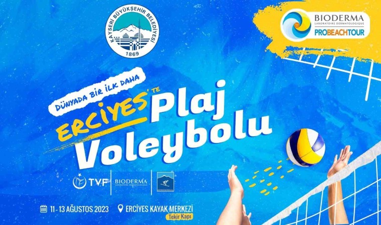 Dünyada ilk kez bir dağda ‘plaj voleybolu oynanacak