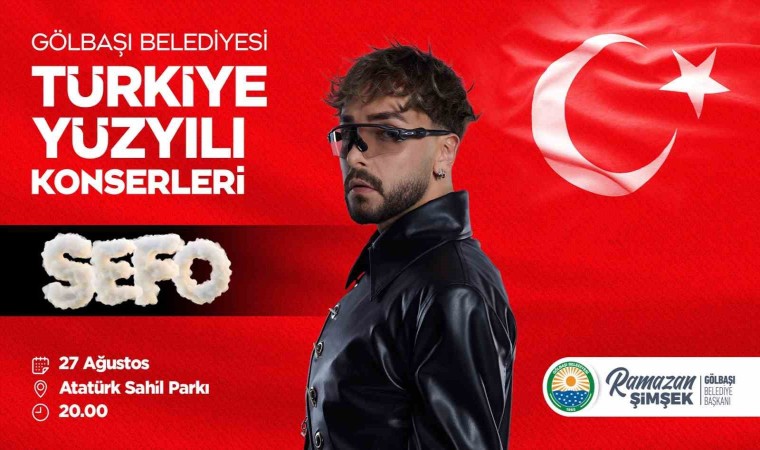 Gölbaşında Türkiye Yüzyılı konserleri Sefo ile başlıyor