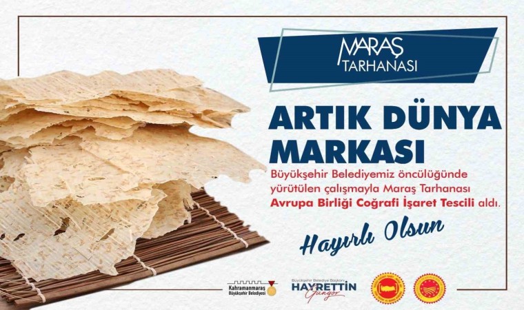 Kahramanmaraşın AB tescilli ikinci ürün Maraş Tarhanası oldu