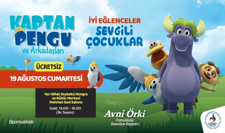 Kaptan Pengu ve Arkadaşları, Pamukkalede sahne alacak