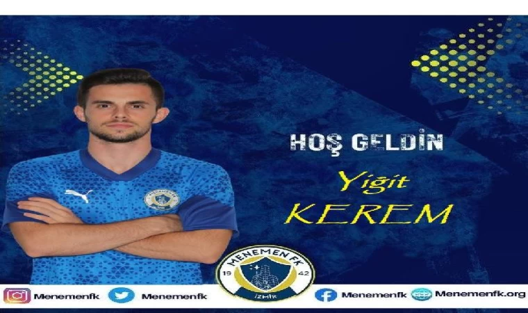 Menemen FK’da 18’inci transfer Yiğit Kerem