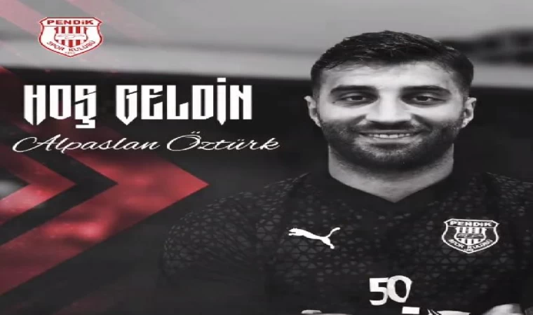 Pendikspor, Alpaslan Öztürk’ü transfer etti