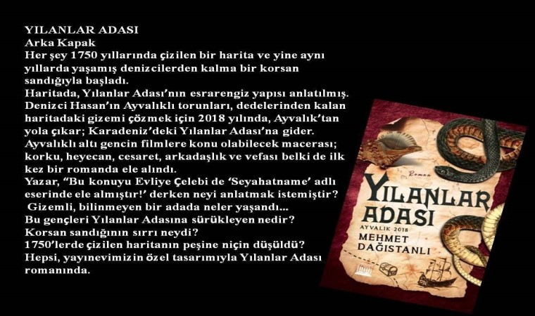 Tarihçi-Yazar Mehmet Dağıstanlının yeni kitabı “Yılanlar Adası okuyucudan yoğun ilgi gördü