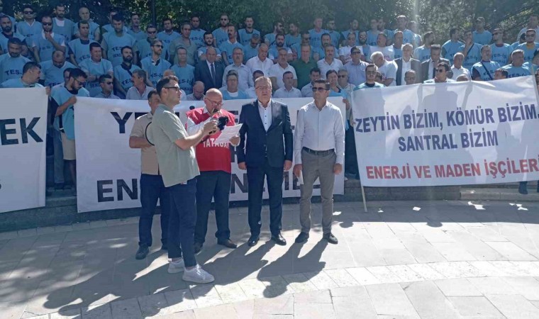 Yeniköy Termik Santrali çalışanları madenlere sahip çıkmak için TBMMnin önünde toplandı