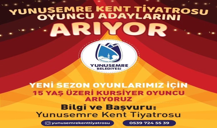 Yunusemre Kent Tiyatrosu oyuncu adaylarını arıyor