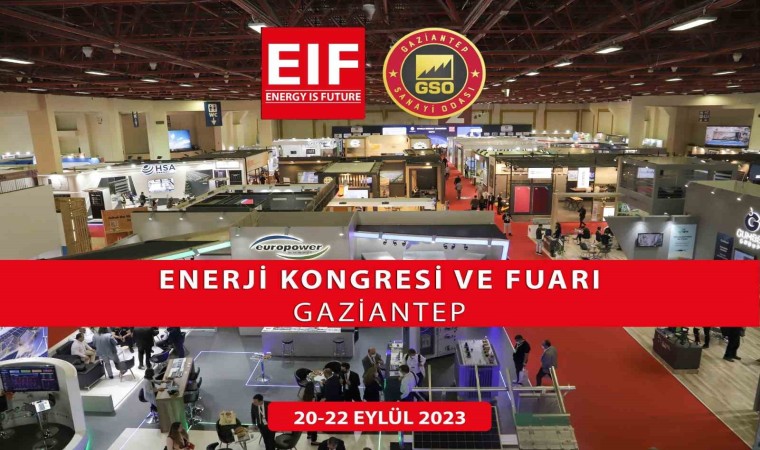 16. EIF Enerji Kongresi ve Fuarı, 20 Eylülde kapılarını açacak