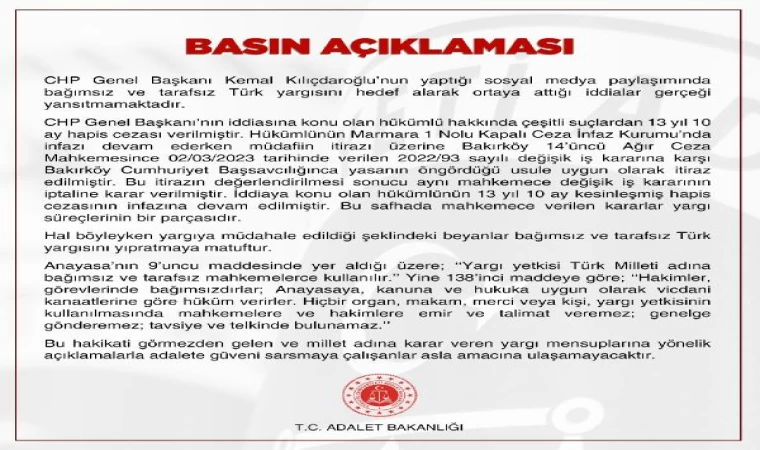 Adalet Bakanlığı: Kılıçdaroğlu’nun iddiaları gerçeği yansıtmamaktadır