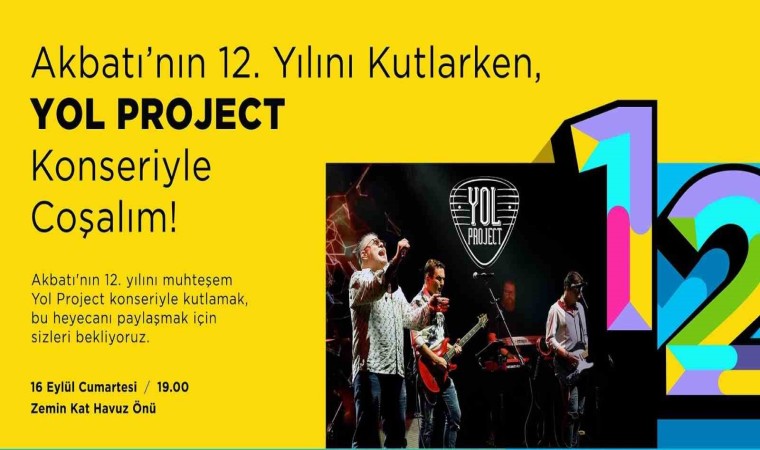 Akbatı 12nci yılını Yol Project konseri ile kutluyor