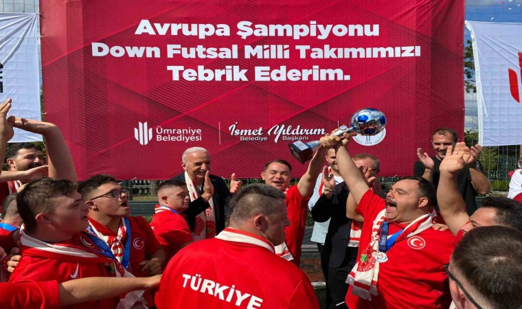 Avrupa şampiyonu Down Sendromlu Futsal Milli Takımı, Ümraniyede coşkuyla karşılandı