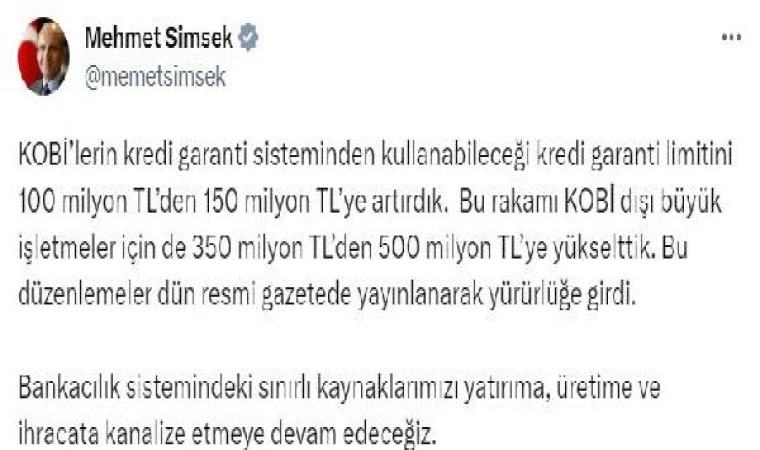 Bakan Şimşek: KOBİ’lerin kredi garanti limitini artırdık