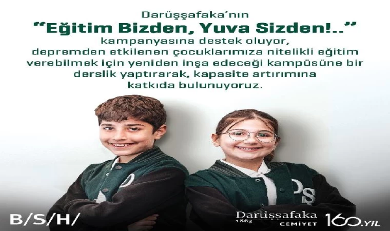 BSH’den Darüşşafaka’nın ‘Eğitim Bizden, Yuva Sizden’ kampanyasına destek 