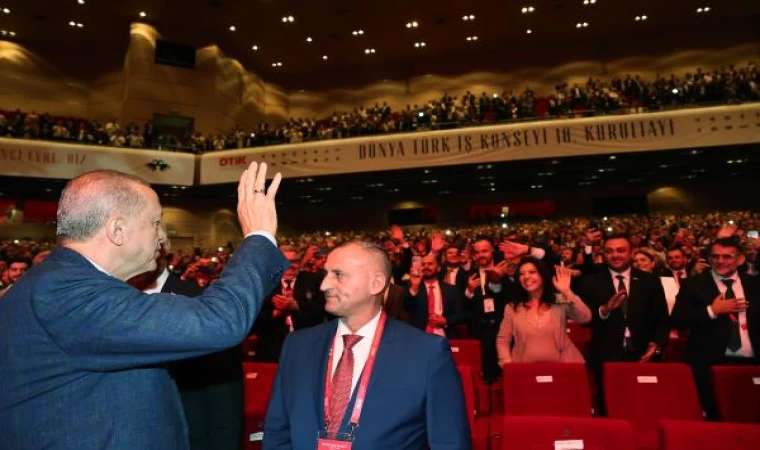 Cumhurbaşkanı Erdoğan Dünya Türk İş Konseyi 10’uncu Kurultayı’na katıldı