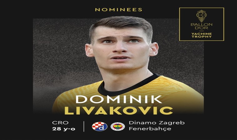 Dominik Livakovic, Ballon dOr Yachine ödülüne aday gösterildi