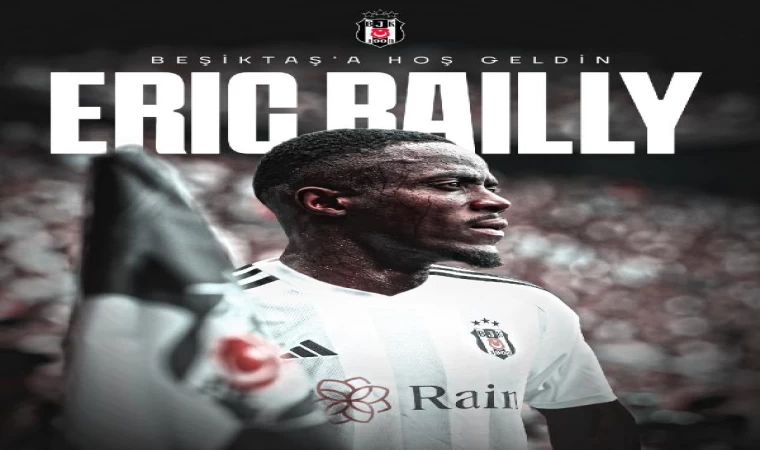 Eric Bailly resmen Beşiktaş’ta