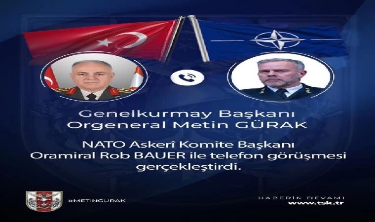 Orgeneral Gürak, NATO Askeri Komite Başkanı ile görüştü