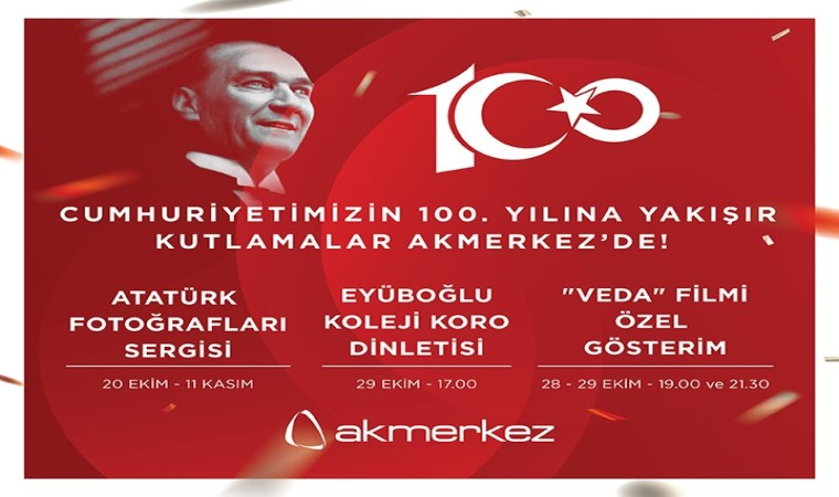 Akmerkez, Cumhuriyetin 100üncü yılını kutlayacak