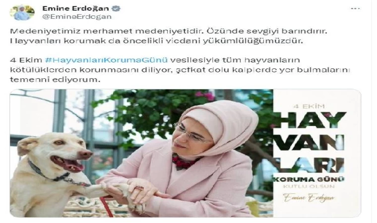 Emine Erdoğan: Hayvanları korumak vicdani yükümlülüğümüzdür