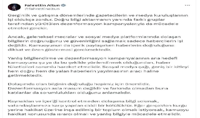 İletişim Başkanı Altun: Kamuoyu yanlış bilgiyle mücadele etmeli