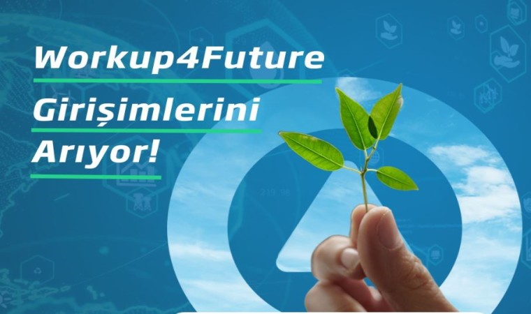 İş Bankasından Etki Girişimlerine Özel Program Workup4Future