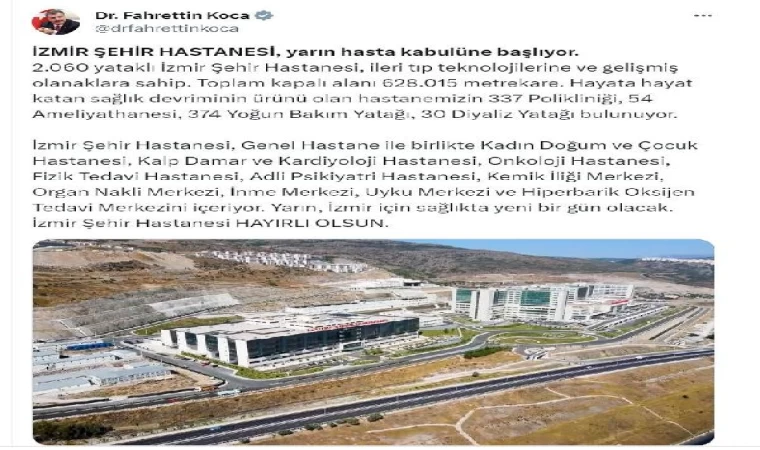 İzmir Şehir Hastanesi, yarın hasta kabulüne başlayacak