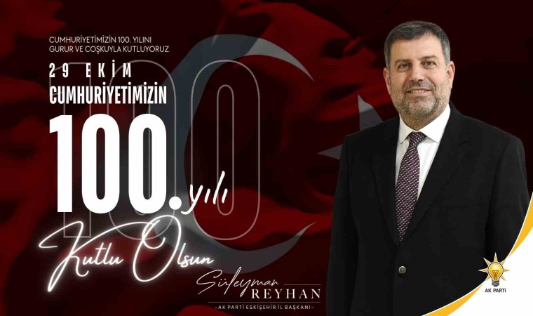 Süleyman Reyhandan 100üncü yıl mesajı