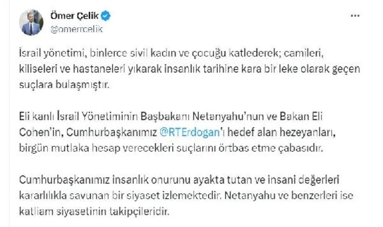 AK Parti’li Çelik: Netanyahu ve benzerleri, katliam siyasetinin takipçileridir