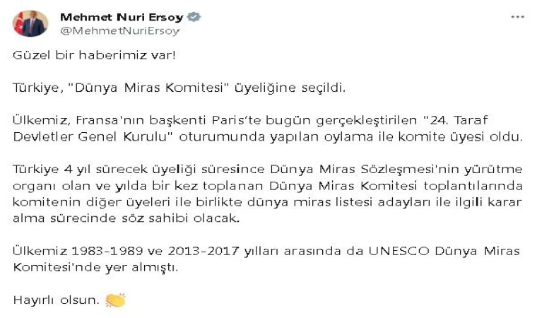 Bakan Ersoy: Türkiye, ’Dünya Miras Komitesi’ üyeliğine seçildi