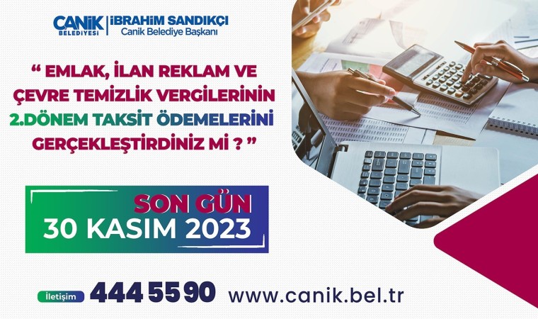 Canikte vergi ödemeleri için son tarih 30 kasım